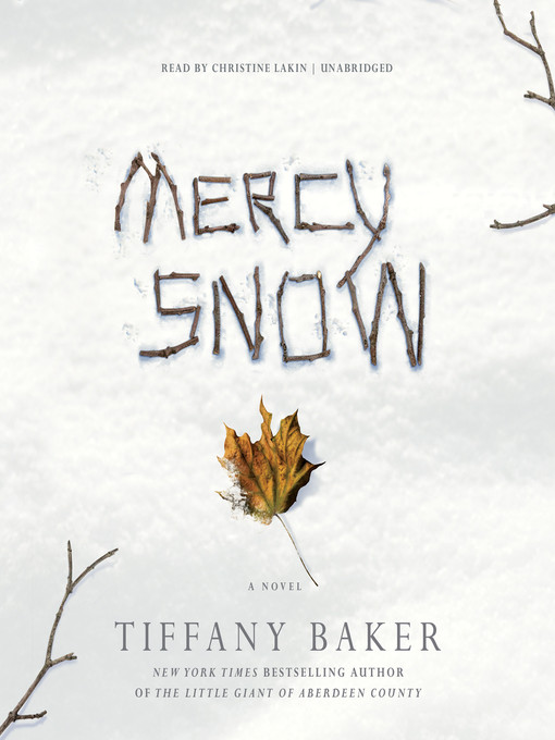 Title details for Mercy Snow by Tiffany Baker - Available